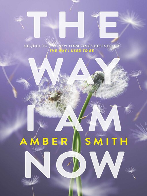 Title details for The Way I Am Now by Amber Smith - Wait list